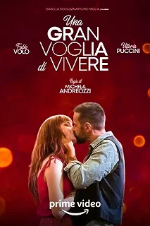 Постер Жажда жизни (Una gran voglia di vivere)