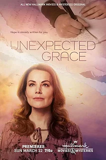 Постер Нежданная благодать (Unexpected Grace)