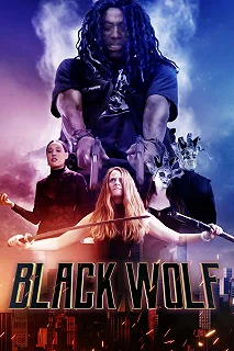 Постер Блэквульф (Black Wolf)