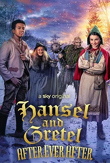 Постер Гензель и Гретель: После долго и счастливо (Hansel & Gretel: After Ever After)