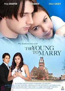 Постер Чересчур молоды для женитьбы (Too Young to Marry)