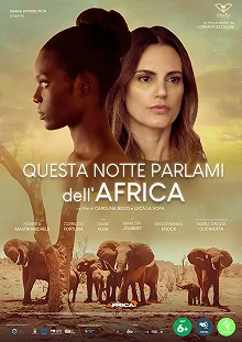 Постер Расскажи мне об Африке (Questa notte parlami dell'Africa)