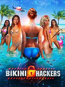 Постер Хакерши в бикини (Bikini Hackers)