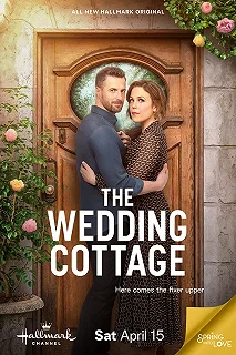 Постер Свадебный коттедж (The Wedding Cottage)