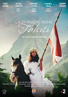 Постер Последняя королева Таити (La dernière Reine de Tahiti)