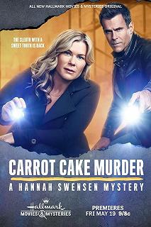 Постер Убийство с морковным тортом: Расследование Ханны Свенсен (Carrot Cake Murder: A Hannah Swensen Mysteries)