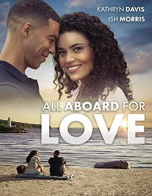 Постер Любовь зовёт на борт (All Aboard for Love)