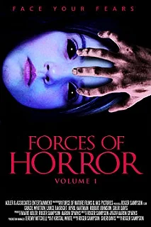 Постер Власть кошмаров (The Forces of Horror Anthology: Volume I)