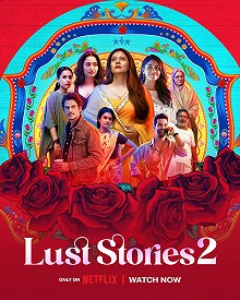 Постер Истории страсти 2 (Lust Stories 2)