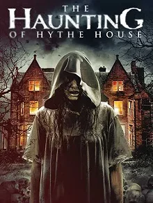 Постер Призраки дома Хайт (The Haunting of Hythe House)