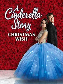 Постер История Золушки: Рождественское желание (A Cinderella Story: Christmas Wish)