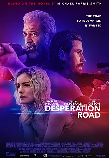 Постер Дорога отчаяния (Desperation Road)