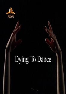 Постер Танец дороже жизни (Dying to Dance)