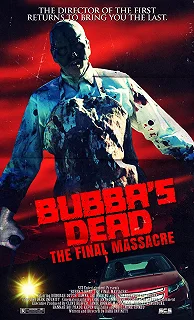 Постер Смерть Баббы: Последнее убийство (Bubba's Dead: The Final Massacre)