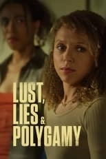 Постер Страсть, обман и измена (Lust, Lies, and Polygamy)