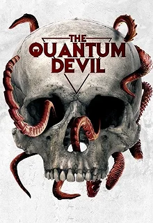 Постер Квантовый дьявол (The Quantum Devil)