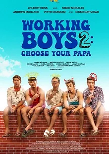 Постер Работяги 2: Выбери себе папика (Working Boys 2: Choose Your Papa)