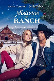 Постер Омеловое ранчо (Mistletoe Ranch)