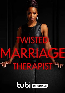 Постер Безумная терапия (Twisted Marriage Therapist)