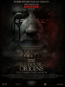 Постер Дом ада: Исследователи потустороннего (Hell House LLC Origins: The Carmichael Manor)