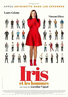 Постер Дождь из мужчин (Iris et les hommes)