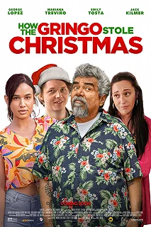 Постер Как Гринго украл Рождество (How the Gringo Stole Christmas)