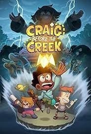 Постер Крэйг из царства Ручья (Craig Before the Creek)