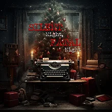 Постер Тихая ночь, фатальная ночь (Silent Night, Fatal Night)