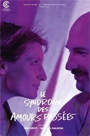 Постер Синдром любви к прошлому (Le syndrome des amours passées)