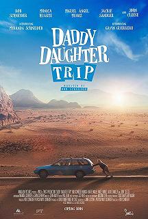 Постер Путешествие папы и дочки (Daddy Daughter Trip)