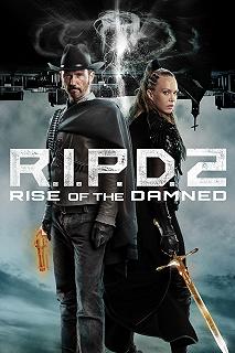 Постер Призрачный патруль 2: Восстание проклятых (R.I.P.D. 2: Rise of the Damned)