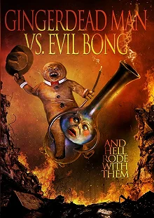 Постер Спёкшийся против зловещего Бонга (Gingerdead Man vs. Evil Bong)