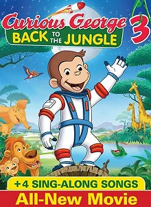 Постер Любопытный Джордж 3 (Curious George 3: Back to the Jungle)