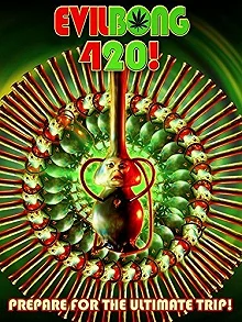 Постер Зловещий Бонг 420 (Evil Bong 420)