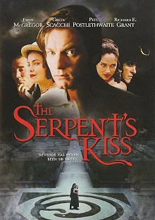 Постер Поцелуй змея (The Serpent's Kiss)