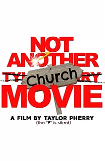 Постер Не очередной церковный фильм (Not Another Church Movie)