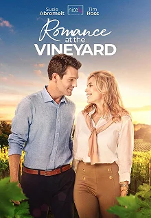 Постер Вино любви (Romance at the Vineyard)