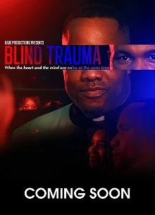 Постер Ослепленная травмой (Blind Trauma)