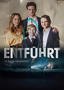 Постер Похищение - 14 дней выживания (Entführt - 14 Tage Überleben)