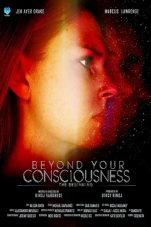 Постер За гранью сознания: Начало (Beyond Your Consciousness - The Beginning)