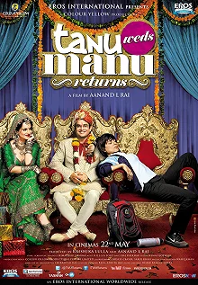 Постер Свадьба Тану и Ману. Возвращение (Tanu Weds Manu Returns)