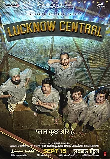 Постер Тюрьма «Лакхнау Централ» (Lucknow Central)