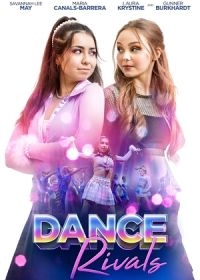 Постер Танцевальная схватка (Dance Rivals)