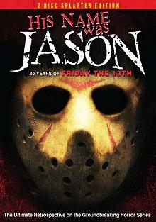 Постер Его звали Джейсон: 30 лет «Пятницы 13-е» (His Name Was Jason: 30 Years of Friday the 13th)