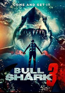 Постер Бычья акула 3 (Bull Shark 3)