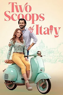 Постер Два шарика Италии (Two Scoops of Italy)